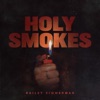 Holy Smokes - Single