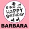 Happy Birthday Barbara - Sing Me Happy Birthday lyrics