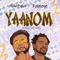 Yaanom (feat. Fameye) - Nautyca lyrics