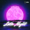 Late Night - Single album lyrics, reviews, download