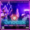 Snooze (feat. Lil Scrappy) - Single album lyrics, reviews, download