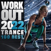 Workout 2022 (Trance 100 Best) [DJ Mix] artwork