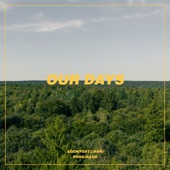 Our Days (feat. Chan & Haan) artwork