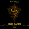 GREEN MAMBAS (feat. NGEEYL) - Single album lyrics, reviews, download