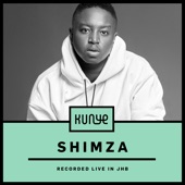 Shimza: Live at Kunye, Johannesburg (DJ Mix) artwork