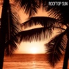 Rooftop Sun - Single