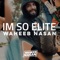 I'm So Elite - Waheeb Nasan lyrics