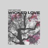 Wicked Love - Single
