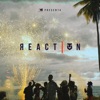 Reaction - Single