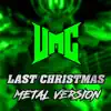 Last Christmas (Metal Version) [feat. Moe Specht, Anna-Lena Derer & Tobias Derer] - Single album lyrics, reviews, download