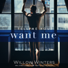 Tell Me You Want Me - Willow Winters