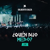 ¿Quién Dijo Miedo? (Live) [feat. Luis Fabian, Indiomar, Josh Morales & Marcela Gándara] artwork
