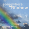 Somewhere Over the Rainbow - Jolie Hales & Jared Ong