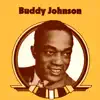 Presenting Buddy Johnson album lyrics, reviews, download