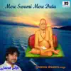 Mere Swami Mere Data - Single album lyrics, reviews, download