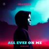 All Eyez On Me (Rework) - Single
