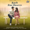Kuch Itne Haseen - Single