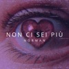 Non ci sei più - Single