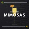 Mimosas - Single album lyrics, reviews, download