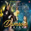 Damroo Bajaya - Single album lyrics, reviews, download