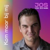 Kom maar bij mij - Single