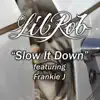 Stream & download Slow It Down (Spanglish Version) [feat. Frankie J] - Single