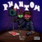 PHANTOM! (feat. Kyruti) - Big Dom lyrics