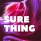 Sure Thing (Speed Up) [Remix] artwork