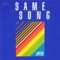 Same Song artwork