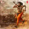 Raamam Raaghavam (From "RRR") - Single album lyrics, reviews, download