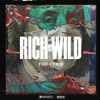 Rich & Wild - Single