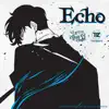 Echo [From "Solo Leveling" (Original Soundtrack)] - Single album lyrics, reviews, download