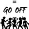Go Off Freestyle - Chris Messan lyrics