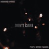 Don't Care - Single