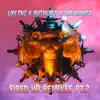 Fired Up Remixes, Pt. 2 - EP album lyrics, reviews, download