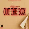 OUT the BOX (feat. WOOP) - Single album lyrics, reviews, download