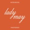 Lady May - Philip Bowen lyrics