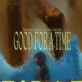 Good For A Time artwork