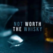 Sarah King - Not Worth the Whisky (None)