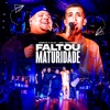 Faltou Maturidade - Single