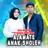 Alamate Anak Sholeh (feat. Ageng Music & Brodin) - Single