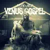 Venus Gospel album lyrics, reviews, download