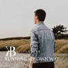 Running My Own Way - Single