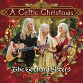 The Gothard Sisters - Here We Come a Caroling