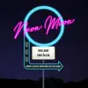 Neon Moon - Single album lyrics, reviews, download