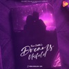 Dreams Unfold - Single