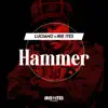 Hammer - Single album lyrics, reviews, download