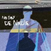 No Soy De Nadie artwork