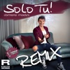 Solo Tu (C-Base Remix) - Single