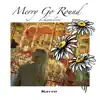 Merry Go Round (feat. Chameleon) - Single album lyrics, reviews, download